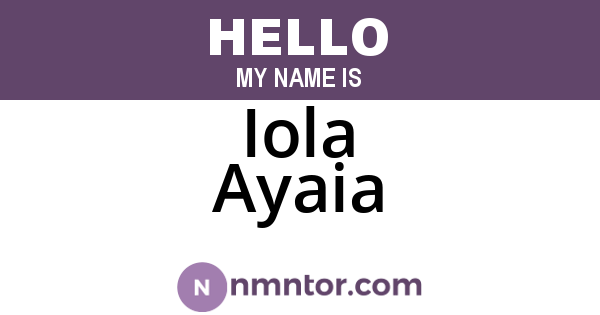 Iola Ayaia