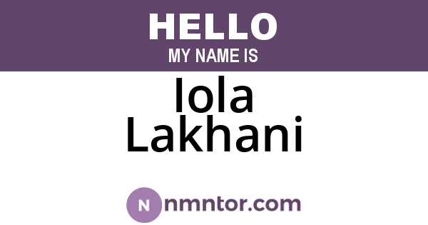 Iola Lakhani