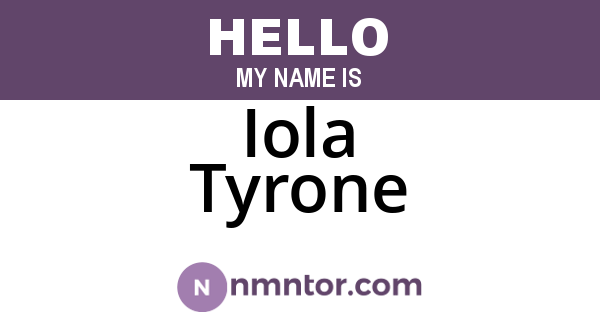 Iola Tyrone