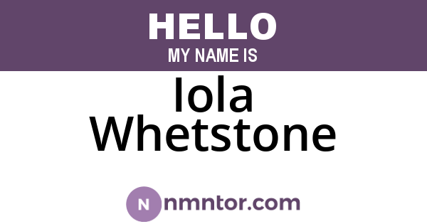 Iola Whetstone