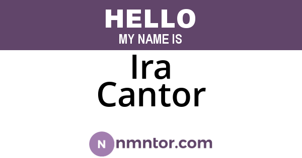 Ira Cantor