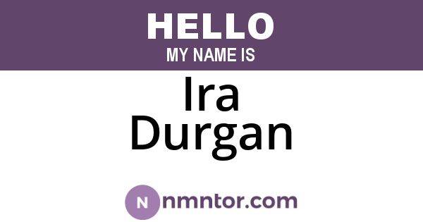 Ira Durgan