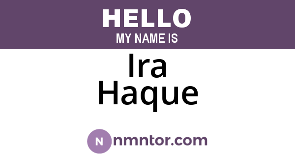 Ira Haque