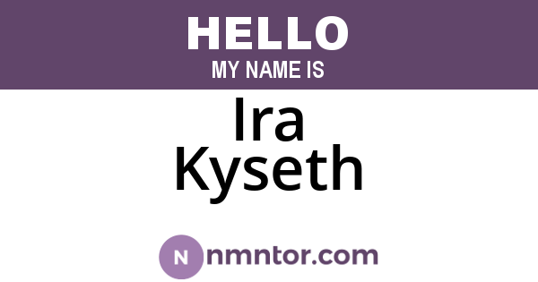 Ira Kyseth