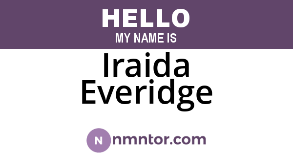 Iraida Everidge
