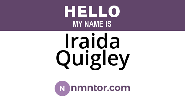 Iraida Quigley