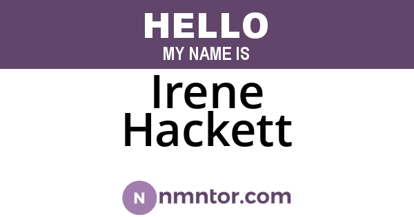Irene Hackett