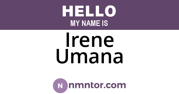 Irene Umana