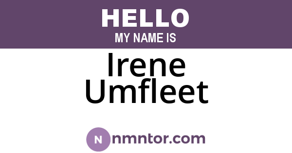 Irene Umfleet