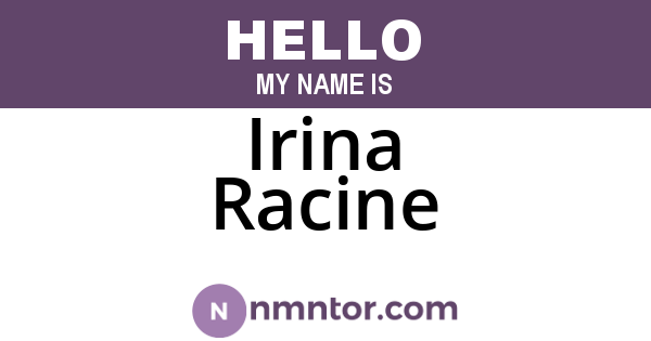 Irina Racine