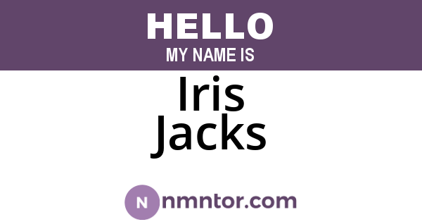 Iris Jacks