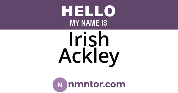 Irish Ackley