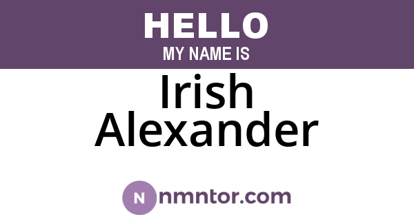 Irish Alexander