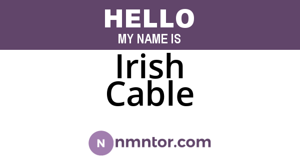Irish Cable