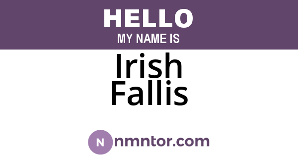 Irish Fallis