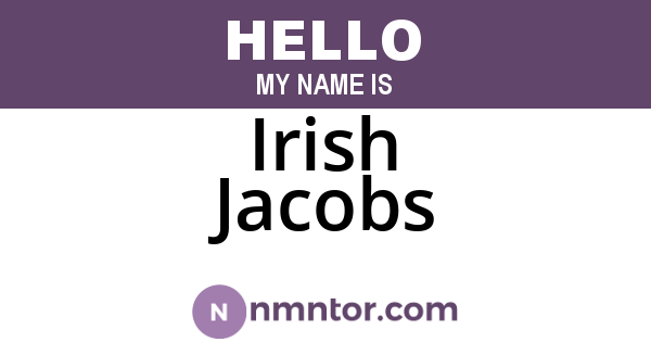 Irish Jacobs