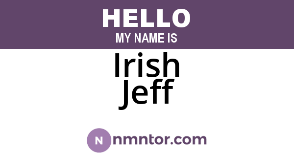 Irish Jeff