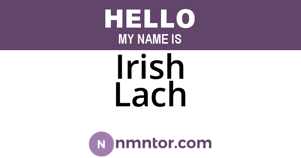 Irish Lach