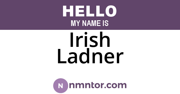 Irish Ladner
