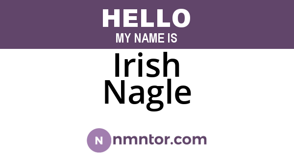 Irish Nagle