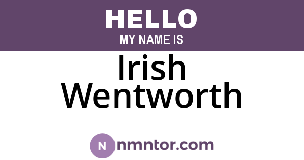 Irish Wentworth