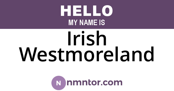Irish Westmoreland