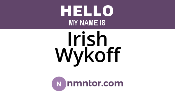 Irish Wykoff