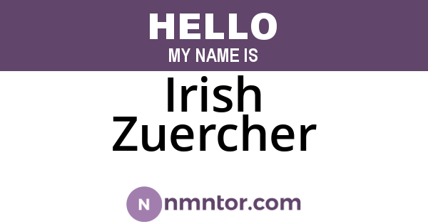 Irish Zuercher