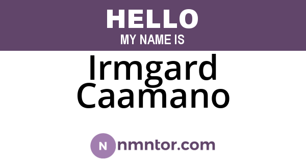 Irmgard Caamano
