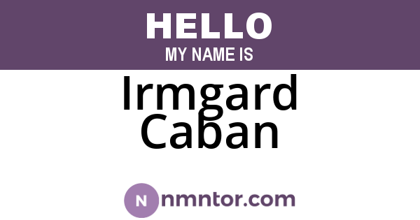 Irmgard Caban
