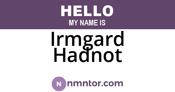Irmgard Hadnot