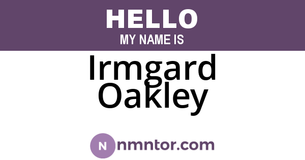 Irmgard Oakley