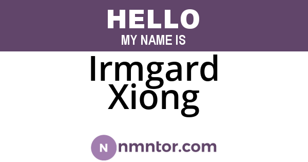 Irmgard Xiong
