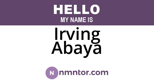 Irving Abaya