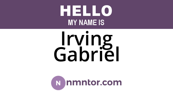 Irving Gabriel
