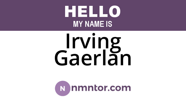 Irving Gaerlan
