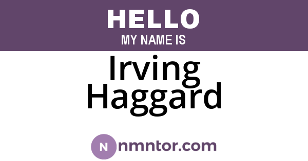 Irving Haggard