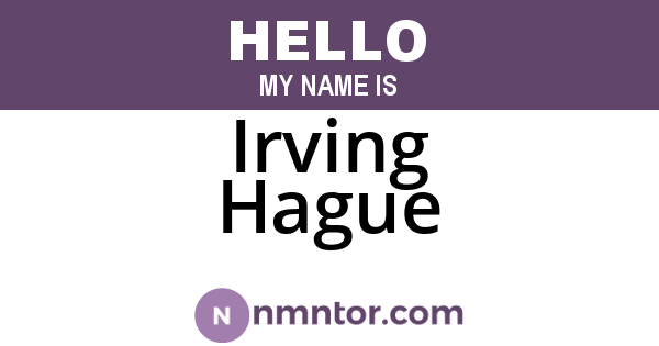 Irving Hague