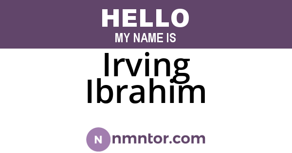 Irving Ibrahim