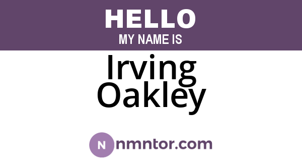 Irving Oakley