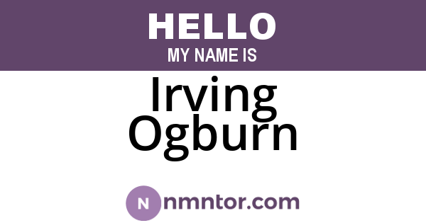 Irving Ogburn