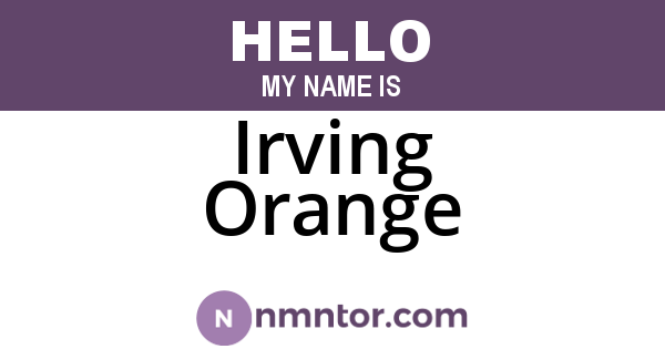 Irving Orange