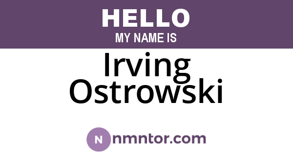 Irving Ostrowski
