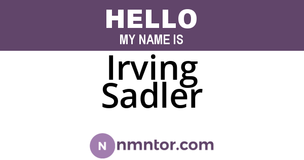 Irving Sadler