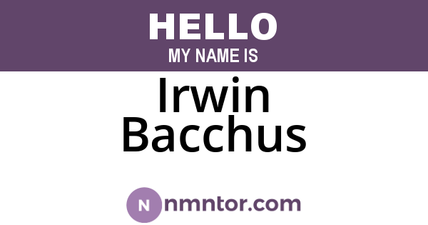 Irwin Bacchus