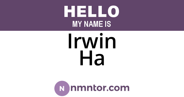 Irwin Ha
