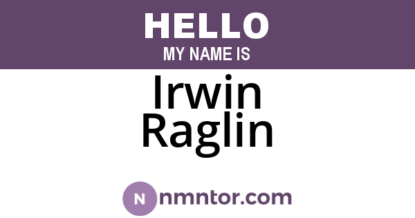 Irwin Raglin