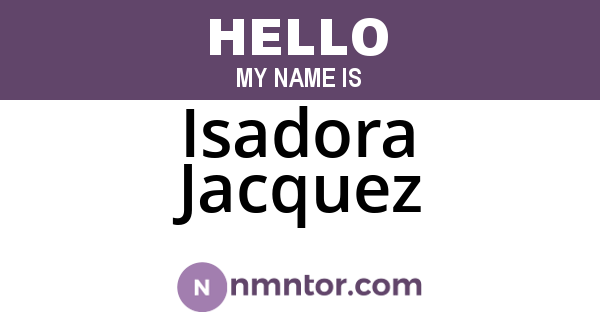 Isadora Jacquez