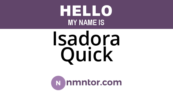 Isadora Quick