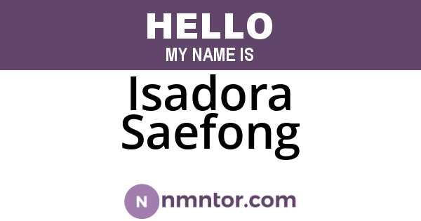 Isadora Saefong